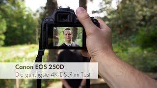 Canon EOS 250D | Canons günstigste DSLR mit 4K-Video und Augen-AF [Deutsch]