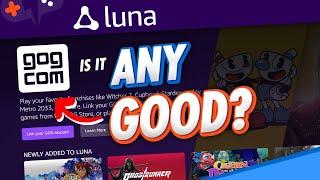 How do the GOG Games PLAY on Amazon LUNA?