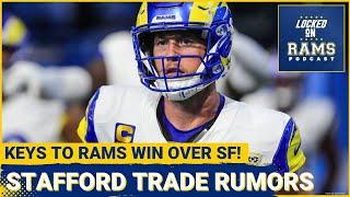 Matthew Stafford Trade Rumors, Rams Interested in Trading For Receiver, Keys to Win vs. 49ers & More