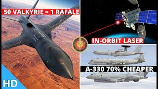 Indian Defence Updates : 70% Cheaper A330,50 Valkyrie Drone,In-Orbit Anti-Satellite,4 Rafale Arrival