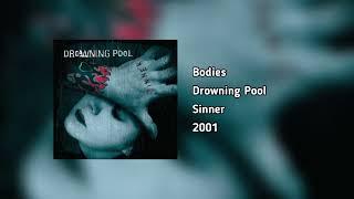 Drowning Pool - Bodies (HQ Audio)