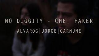 No diggity - Chet Faker(cover) AlvaroG | Jorge | Garmune