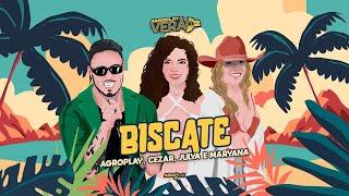 AgroPlay, @JulyaeMaryana, @cezarcantor - Biscate (AgroPlay Verão 2)