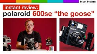 Polaroid 600SE aka "The Goose" [Instant Review]