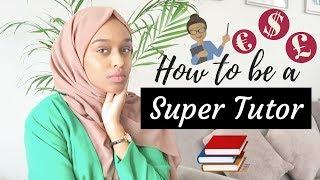 How To Earn £$£$£250/hour As A Super Tutor! | 10 Years Experience