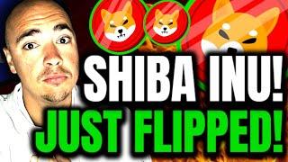 SHIBA INU COIN HOLDERS! GET READY (It Just Flipped)