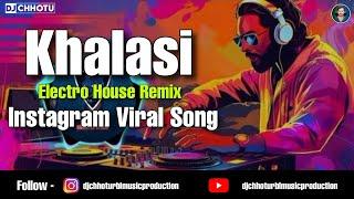 Khalasi Remix || Instagram Viral Song  Dj Chhotu RBL 🪘 Trending Remix song