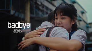 badbye - Raine Cloud【Official MV 】