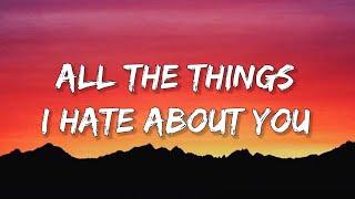 Huddy - All the Things I Hate About You (Lyrics) You're a showstopper A bad liar, homie hopper drama