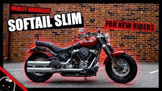 Harley-Davidson Softail Slim | For New Riders | Review | First Ride