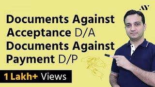 Documents Against Acceptance & Documents Against Payment - Bills of Exchange (Hindi)