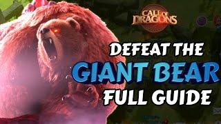 Giant Bear Behemoth Guide - Call of Dragons  - Tips and Tricks