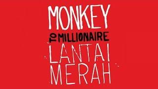 Monkey to Millionaire - Merah (Official Audio)