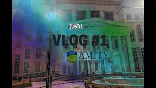 Hostel life in amity university#vlog 1