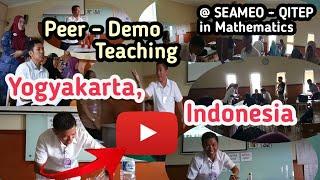 Peer - Demo Teaching @ SEAMEO for QITEP in Mathematics, Yogyakarta, Indonesia