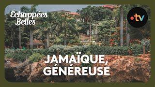 Jamaïque, généreuse par nature - Échappées belles