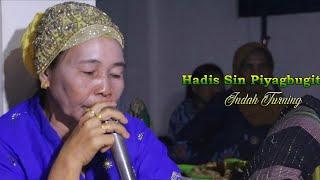 HADIS PIYAGBUGITAN || Indah Turning