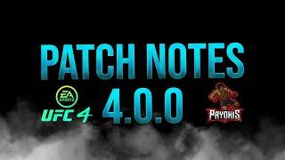 UFC 4 PATCH 4.0.0 RUNDOWN