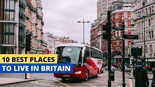 10 Best Places To Live In Britain
