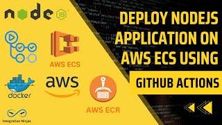 Deploy NodeJS Application on AWS ECS Using GitHub Actions