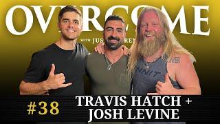 #38 - Travis Hatch and Josh Levine, Hosts of “Struggle to Strength” Podcast