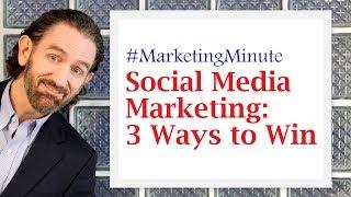 Marketing Minute 064: “Overcoming Social Media Marketing Challenges” (Marketing Tactics)