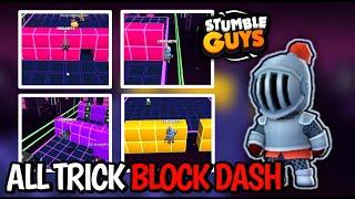 ALL Trick Block Dash In One Match - Stumble Guys