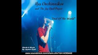 Ilya Ovchinnikov & TJDP - End Of The World (Lyrics in description)