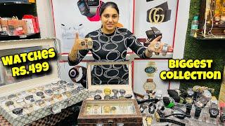Watches Starting Rs.499| Biggest Watch Collection In Delhi| Smart Gadgets n Fashion