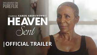 Heaven Sent | Pure Flix Original Film | Official Trailer