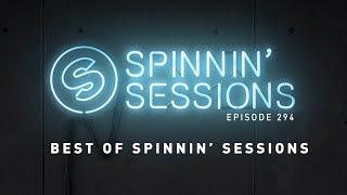 Spinnin' Sessions 294 - Best Of Spinnin' Sessions