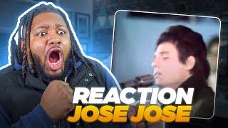 First REACTION to JOSE JOSE - El Triste