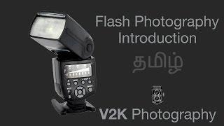 Episode 24 - Flash Photography in Tamil Part 1 | Photography in Tamil