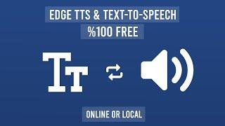 Edge TTS & Text-to-Speech Converter! | %100 Free