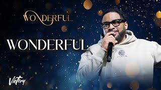 Wonderful || Pastor Smokie Norful || Inspiring Word