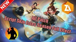 Script Estes Season Mobile Legends