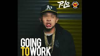 P-Lo - Going to Work (the13thplate remix)