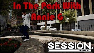 In The Park With Annie G