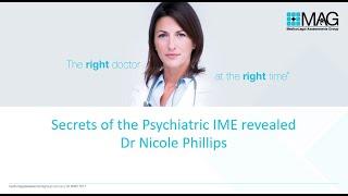 Dr Nicole Phillips - Secrets of the Psychiatric IME revealed