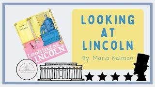 Looking at LincolnPresident's Day Nonfiction Read Aloud Book for Kids