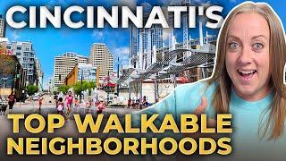 Cincinnati Ohio TOP WALKABLE Neighborhoods You Must EXPLORE | Ultimate Cincinnati Ohio Living Guide