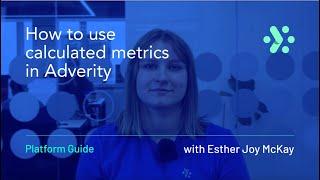 Adverity Platform Guide | How to use calculated metrics in Adverity