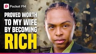 House Husband Humiliated for Being Poor, Becomes a Millionaire and Proves His Worth | Pocket FM