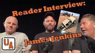 Unreal Adventure 2024 - Meet the Readers!: James Jenkins Interview