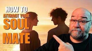 How to Attract Your "Soulmate" The Ultimate Guide to Finding a True Love!