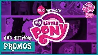 The Hub Network (TV Spots) | My Little Pony: Friendship is Magic [HD]