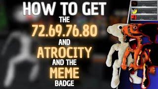 How to get the 72.69.76.80,ATROCITY and the MEME badges 2024 - Mastrosam and D0M ft @DraggedBox