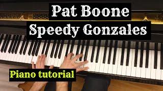 How to play: Pat Boone - Speedy Gonzales | Piano tutorial by Evgeny Alexeev | David Hess