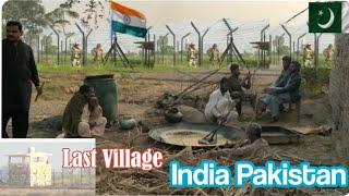 Pakistan India Zero Line Villages||Loc people working on india Pakistan border