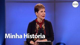 Minha História - Sermão Completo | Joyce Meyer